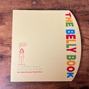 The Belly Book: A Nine-Month Journal for You and Your Growing Belly